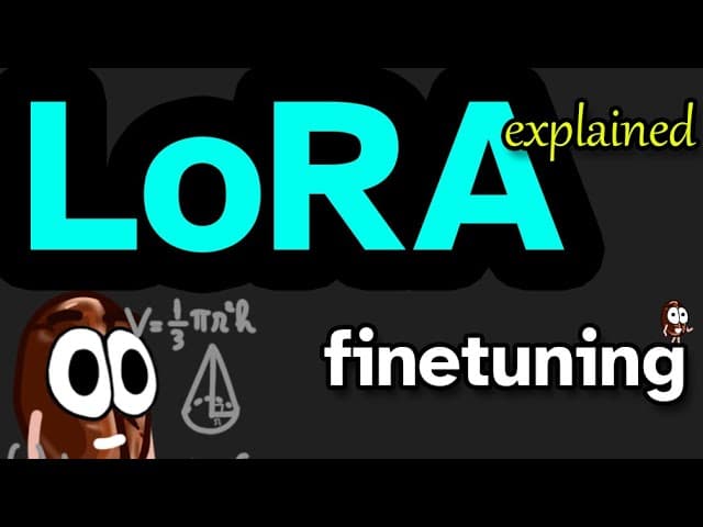 LoRA: 거대 언어모델을 적은 비용으로 미세조정하는 저랭크 적응 기법 영상 썸네일
