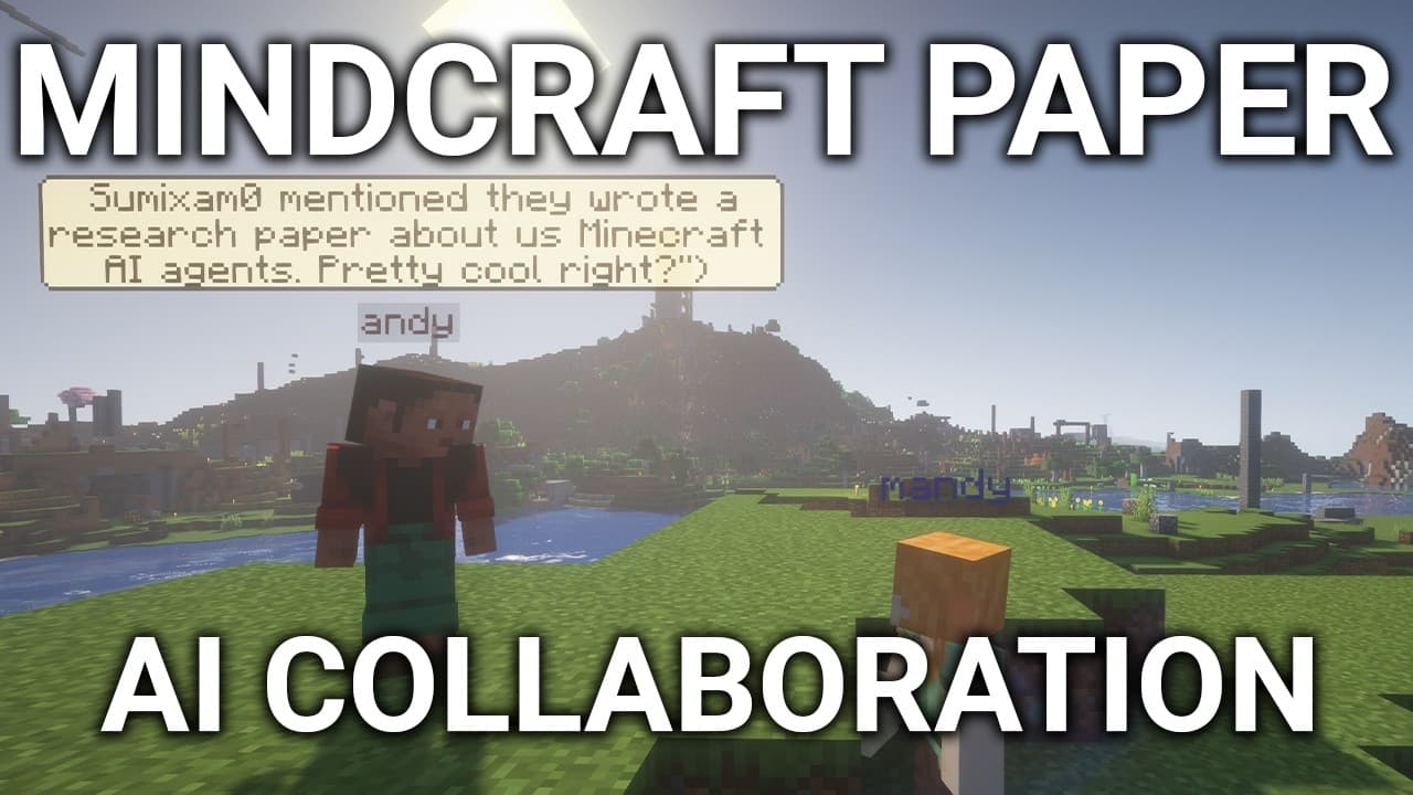 마인크래프트 속 LLM 에이전트 프로젝트 MINDcraft, 정식 연구 논문이 되다 영상 썸네일