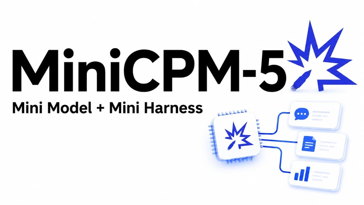 1B 모델이 도구를 쓴다: 온디바이스 '인지 코어'를 향한 MiniCPM-5 영상 썸네일